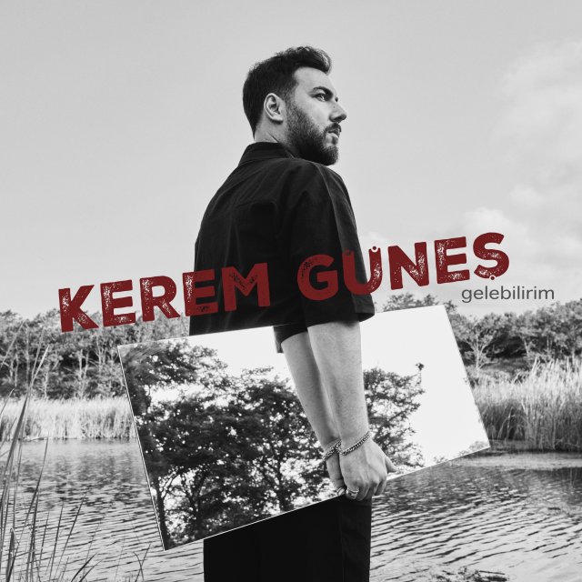 Kerem Güneş “Gelebilirim” Kerem Güneş “Gelebilirim”