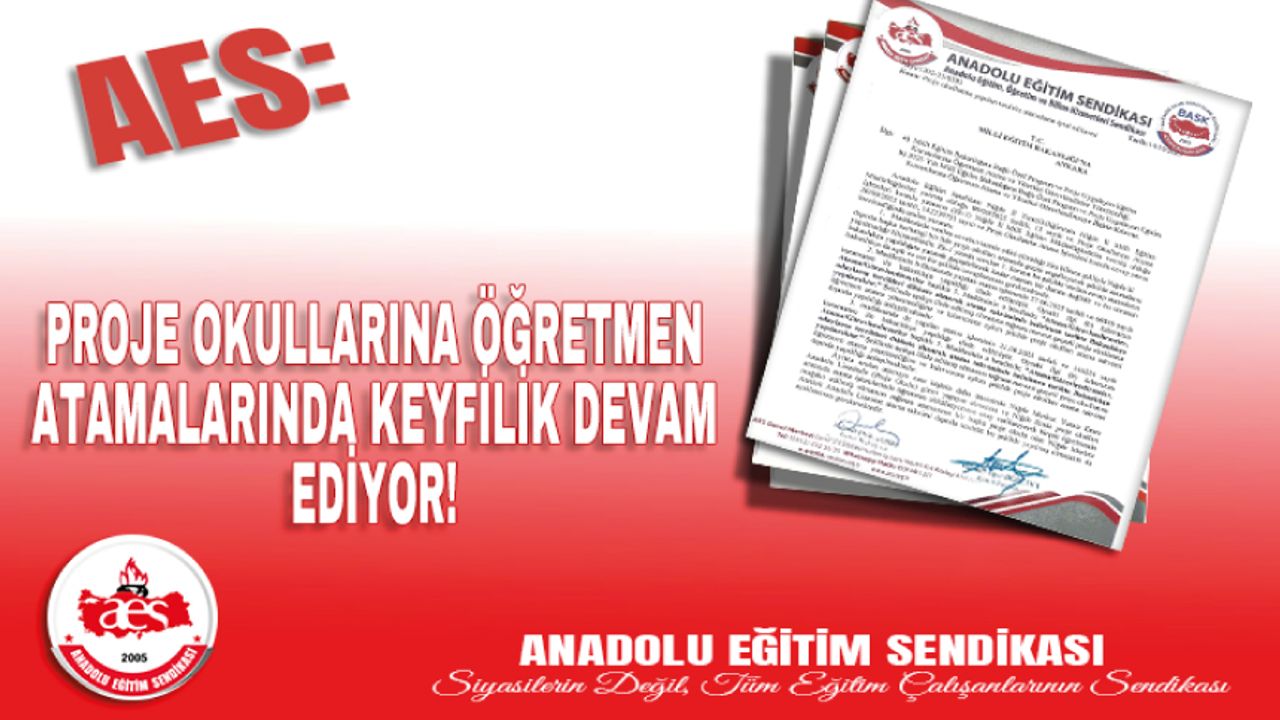 Proje Okullarına Öğretmen Atamalarında Keyfilik Devam Ediyor!